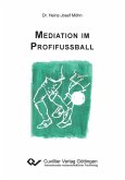 Mediation im Profifußball (eBook, PDF)