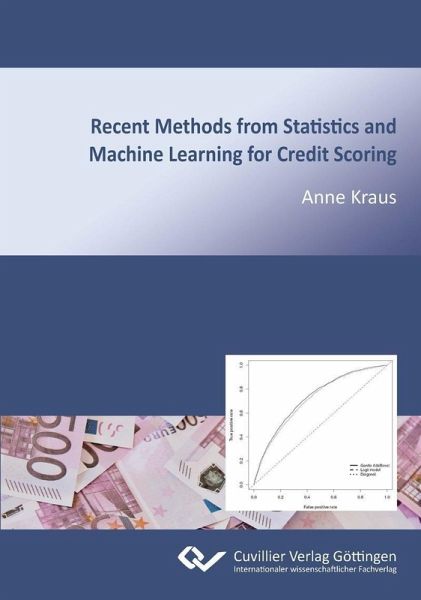 Recent Methods from Statistics and Machine Learning for Credit Scoring (eBook, PDF) Recent Methods from Statistics and Machine Learning for Credit Scoring (eBook, PDF)