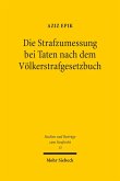 Die Strafzumessung bei Taten nach dem Völkerstrafgesetzbuch (eBook, PDF)