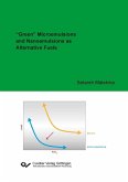 “Green” Microemulsions and Nanoemulsions as Alternative Fuels (eBook, PDF)