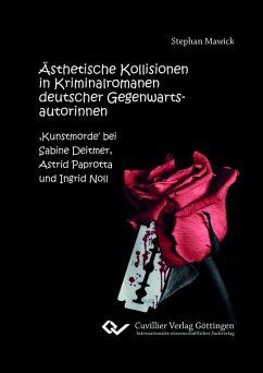 Ästhetische Kollisionen in Kriminalromanen deutscher Gegenwartsautorinnen (eBook, PDF)