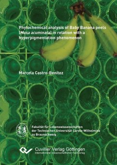 Phytochemical analysis of Baby Banana peels (Musa acuminata) in relation with a hyperpigmentation phenomenon (eBook, PDF)