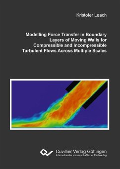 Cover Modelling Force Transfer in Boundary Layers of Moving Walls for Compressible and Incompressible Turbulent Flows Across Multiple Scales (eBook, PDF)