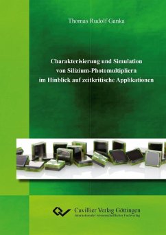 Cover Charakterisierung und Simulation von Silizium-Photomultipliern im Hinblick auf zeitkritische Applikationen (eBook, PDF)