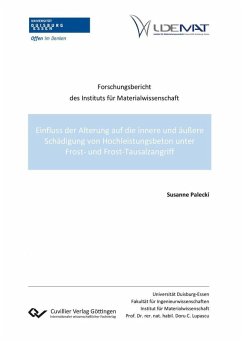 Einfluss der Alterung auf die innere und äußere Schädigung von Hochleistungsbeton unter Frost- und Frost-Tausalzangriff (eBook, PDF)