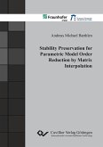 Stability Preservation for Parametric Model Order Reduction by Matrix Interpolation (eBook, PDF)