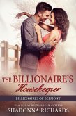 The Billionaire's Housekeeper (Billionaires of Belmont (Romance Series), #3) (eBook, ePUB)