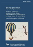 Der Traum vom Fliegen von der Antike bis zu den Ballonaufstiegen im Großbritanien des ausgehenden 18. Jahrhunderts (eBook, PDF)