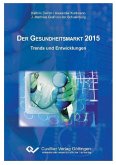 Der Gesundheitsmarkt 2015 (eBook, PDF)