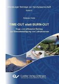 TIME-OUT statt BURN-OUT (eBook, PDF)