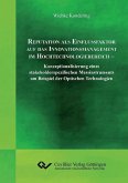 Reputation als Einflussfaktor auf das Innovationsmanagement im Hochtechnologiebereich (eBook, PDF)