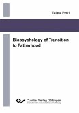 Biopsychology of Transition to Fatherhood (eBook, PDF)