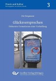 Glücksversprechen (eBook, PDF) Glücksversprechen (eBook, PDF)