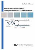 Flexible Arzneistoffbeladung orodispersibler Filme durch Bedrucken (eBook, PDF)