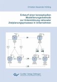 Entwurf einer konzeptuellen Modellierungsmethode zur Unterstützung rationaler Zielplanungsprozesse in Unternehmen (eBook, PDF)