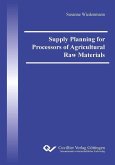 Supply Planning for Processors of Agricultural Raw Materials (eBook, PDF)