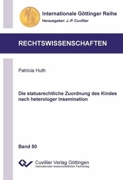 Cover Die statusrechtliche Zuordnung des Kindes nach heterologer Insemination (eBook, PDF)