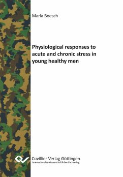 Physiological responses to acute and chronic stress in young healthy men (eBook, PDF)