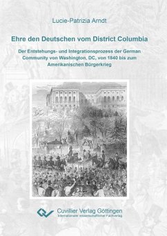 Ehre den Deutschen vom District Columbia (eBook, PDF)