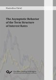 The Asymptotic Behavior of the Term Structure of Interest Rates (eBook, PDF)