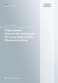Highspeed Stereo-Endoskopie für eng begrenzte Messvolumina (eBook, PDF)