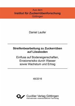 Streifenbearbeitung zu Zuckerrüben auf Lössboden (eBook, PDF)