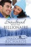Snowbound with the Billionaire (The Romero Brothers (Billionaire Romance), #7) (eBook, ePUB)