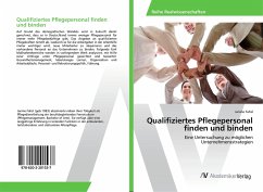 Qualifiziertes Pflegepersonal finden und binden