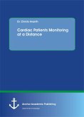 Cardiac Patients Monitoring at a Distance (eBook, PDF)