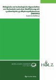 Biologische und technologische Eigenschaften von Buchenholz nach einer Modifizierung mit 1,3-dimethylol-4,5-dihydroxyethyleneurea (DMDHEU) (eBook, PDF)