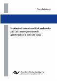 Synthesis of natural modified nucleosides and their mass spectrometric quantification in cells and tissue (eBook, PDF)
