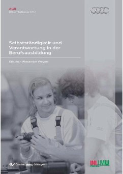 Selbstständigkeit und Verantwortung in der Berufsausbildung (eBook, PDF)