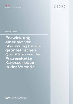 Cover Entwicklung einer aktiven Steuerung für die geometrischen Qualitätsziele der Prozesskette Karosseriebau in der Vorserie (eBook, PDF)