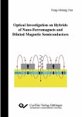 Optical Investigation on Hybrids of Nano-Ferromagnets and Diluted Magnetic Semiconductors (eBook, PDF)