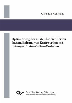 Optimierung der zustandsorientierten Instandhaltung von Kraftwerken mit datengestützten Online-Modellen (eBook, PDF)