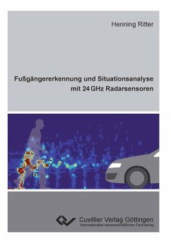 Fußgängererkennung und Situationsanalyse mit 24 GHz Radarsensoren (eBook, PDF)