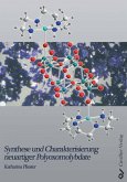 Synthese und Charakterisierung neuartiger Polyoxomolybdate (eBook, PDF)