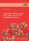 Cooperative effects in non-cyclic and cyclic FeIII/4f coordination clusters (eBook, PDF)