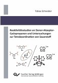 Reaktivitätsstudien an Donor-Akzeptor-Cyclopropanen und Untersuchungen zur Tetrakoordination von Sauerstoff (eBook, PDF)