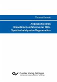 Anpassung eines Dieselbrennverfahrens zur NOx- Speicherkatalysator-Regeneration (eBook, PDF)