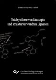 Totalsynthese von Linoxepin und strukturverwandten Lignanen (eBook, PDF)
