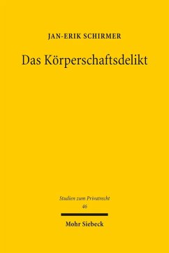 Das Körperschaftsdelikt (eBook, PDF) - Schirmer, Jan-Erik