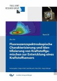 Fluoreszenzspektroskopische Charakterisierung und Identifizierung von Kraftstoffgemischen zur Entwicklung eines Kraftstoffsensors (eBook, PDF)
