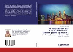 An investigation into Building Information Modeling (BIM) application