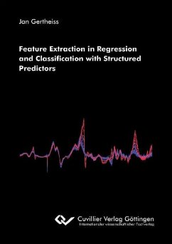 Feature Extraction in Regression and Classification with Structured Predictors (eBook, PDF)