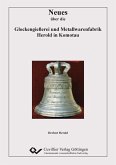 Neues über die Glockengießerei und Metallwarenfabrik Herold in Komotau (eBook, PDF)