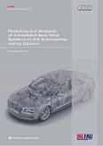 Modeling and Analysis of Embedded Real-Time Systems in the Automotive Safety Domain (eBook, PDF)