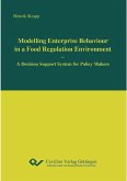 Modelling Enterprise Behaviour in a Food Regulation Environment (eBook, PDF)