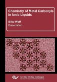 Chemistry of Metal Carbonyls in Ionic Liquids (eBook, PDF)