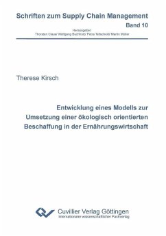 Entwicklung eines Modells zur Umsetzung einer ökologisch orientierten Beschaffung in der Ernährungswirtschaft (eBook, PDF)